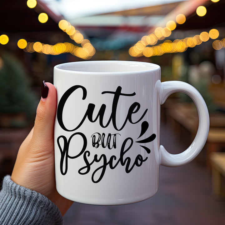 Cute But Psycho Mug 11oz and 15oz Crazy mug, girlfriend, boyfriend, couple, Couple, Best Friend, Cute, Mug,