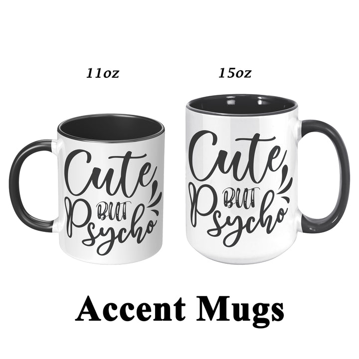 Cute But Psycho Mug 11oz and 15oz Crazy mug, girlfriend, boyfriend, couple, Couple, Best Friend, Cute, Mug,