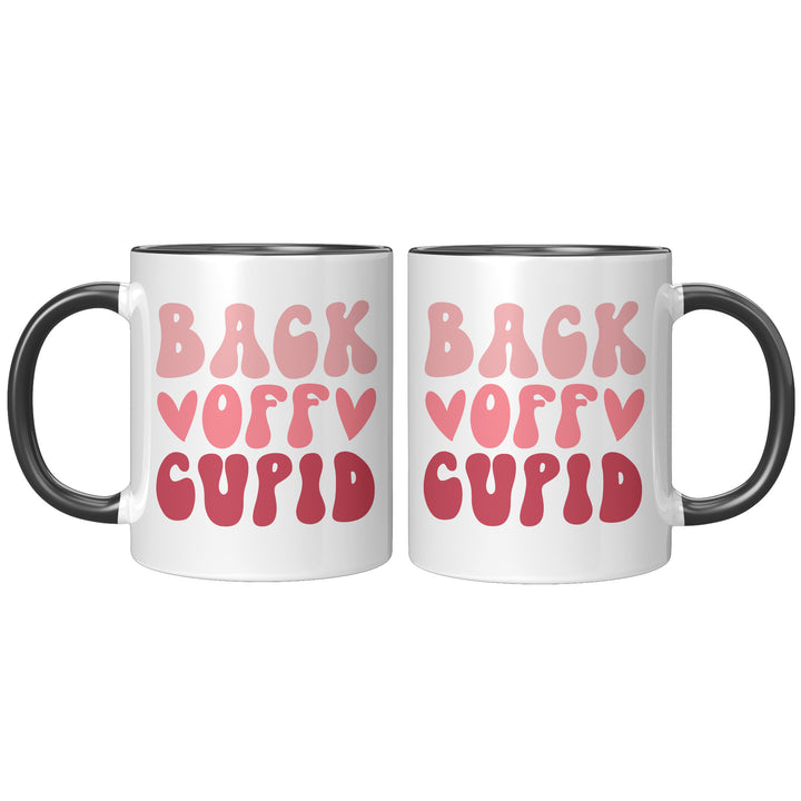 Back Off Cupid Mug 11oz & 15oz