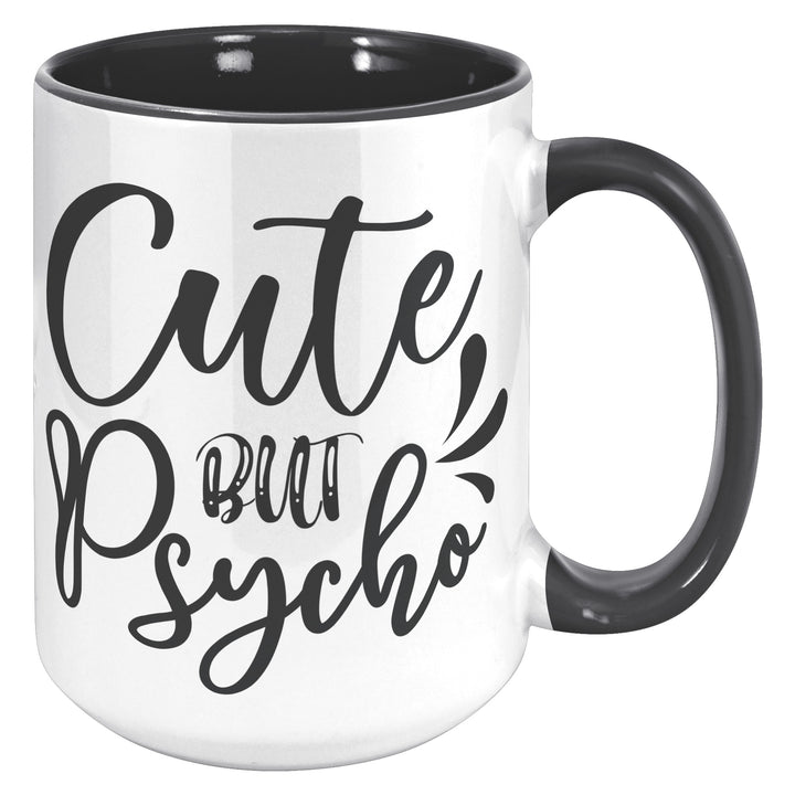 Cute But Psycho Mug 11oz and 15oz Crazy mug, girlfriend, boyfriend, couple, Couple, Best Friend, Cute, Mug,