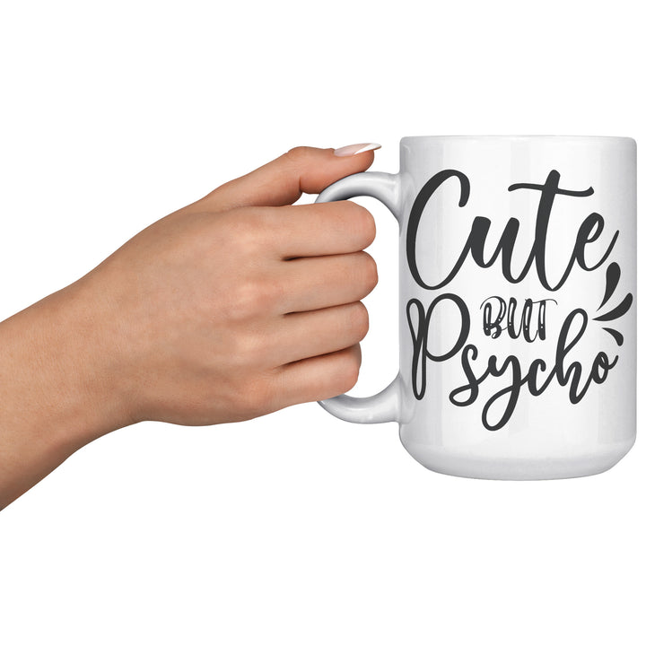 Cute But Psycho Mug 11oz and 15oz Crazy mug, girlfriend, boyfriend, couple, Couple, Best Friend, Cute, Mug,