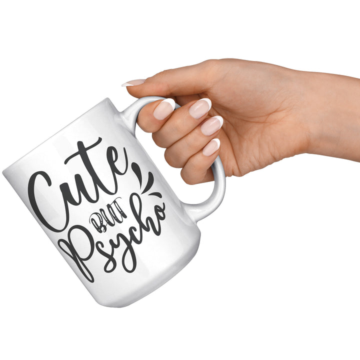 Cute But Psycho Mug 11oz and 15oz Crazy mug, girlfriend, boyfriend, couple, Couple, Best Friend, Cute, Mug,