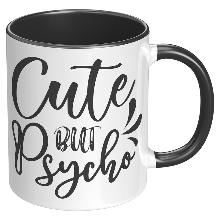 Cute But Psycho Mug 11oz and 15oz Crazy mug, girlfriend, boyfriend, couple, Couple, Best Friend, Cute, Mug,