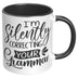 I'm Secretly Correcting Your Grammar Mug 11oz 15 oz